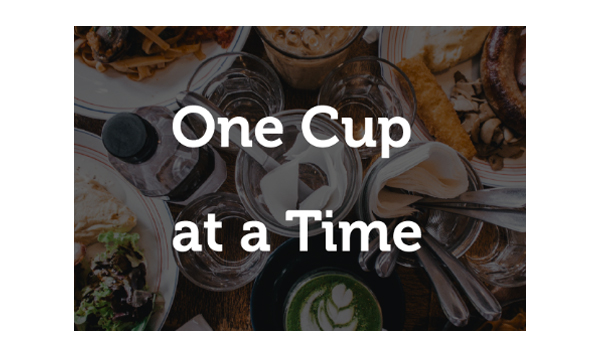 One Cup at a Time Image